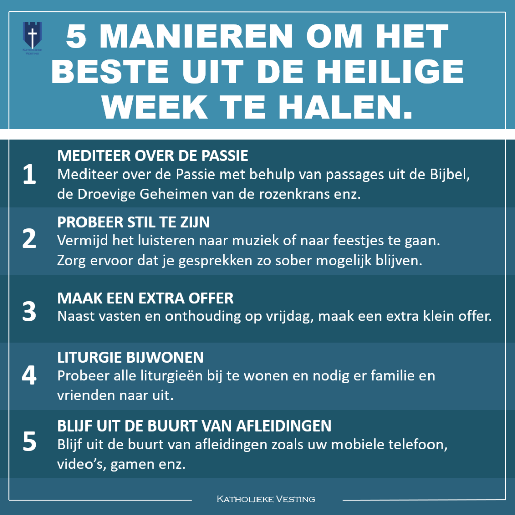 5 manieren om het beste uit de Goede Week te halen