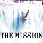 The Mission: Een indrukwekkende film over geloof, vergeving en evangelisatie