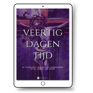 e-book - Veertigdagentijd – Een gids voor verdieping en voorbereiding
